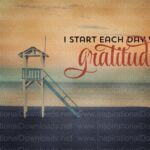 Start Each Day with Gratitude