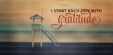 Start Each Day with Gratitude